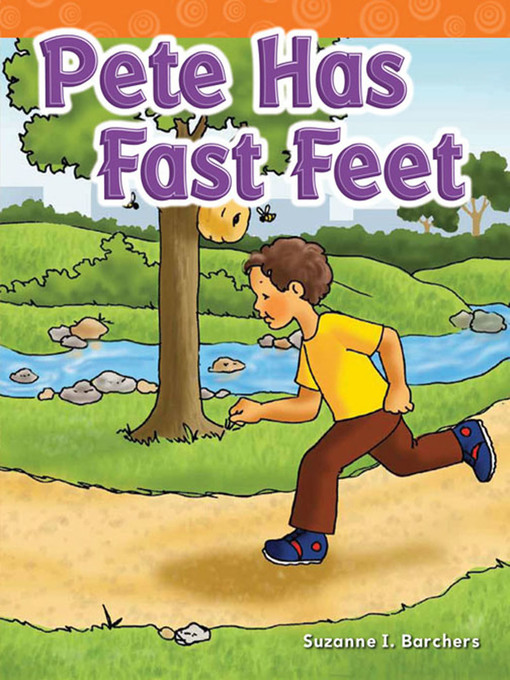 Title details for Pete Has Fast Feet by Suzanne I. Barchers - Available